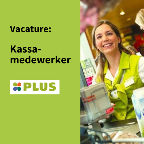 Vacature Kassamedewerker bij PLUS