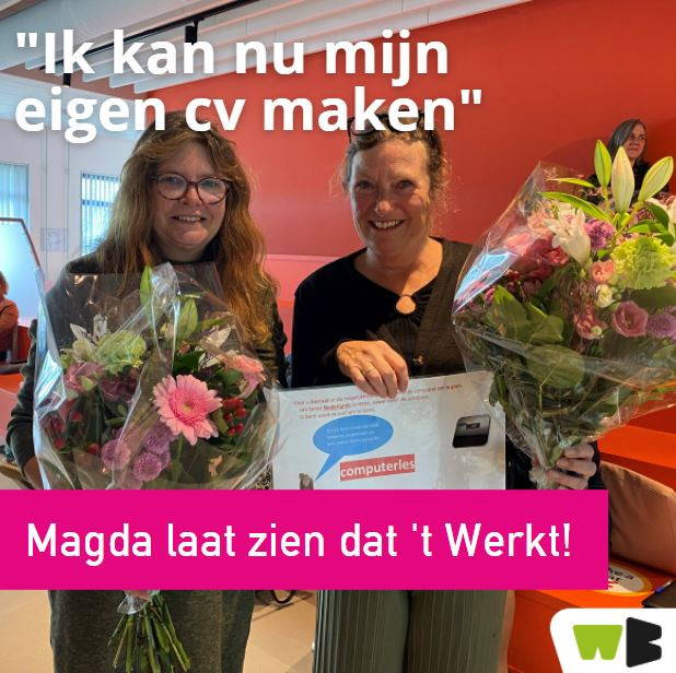 Magda: “Ik ben niet meer afhankelijk van een ander om mijn cv te maken”