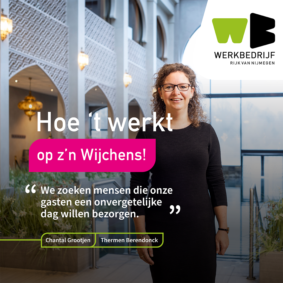 “We zoeken mensen die onze gasten een onvergetelijke dag willen bezorgen”